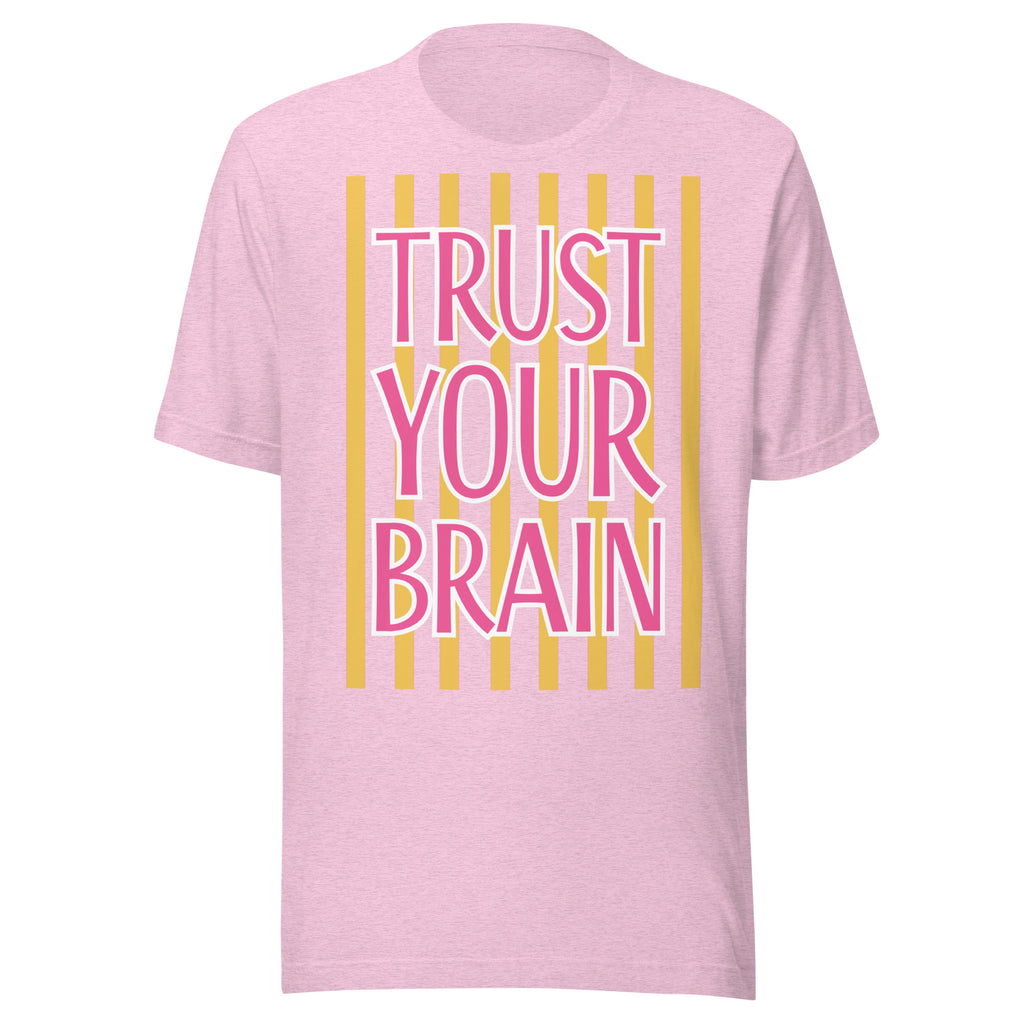 Trust Your Brain✨